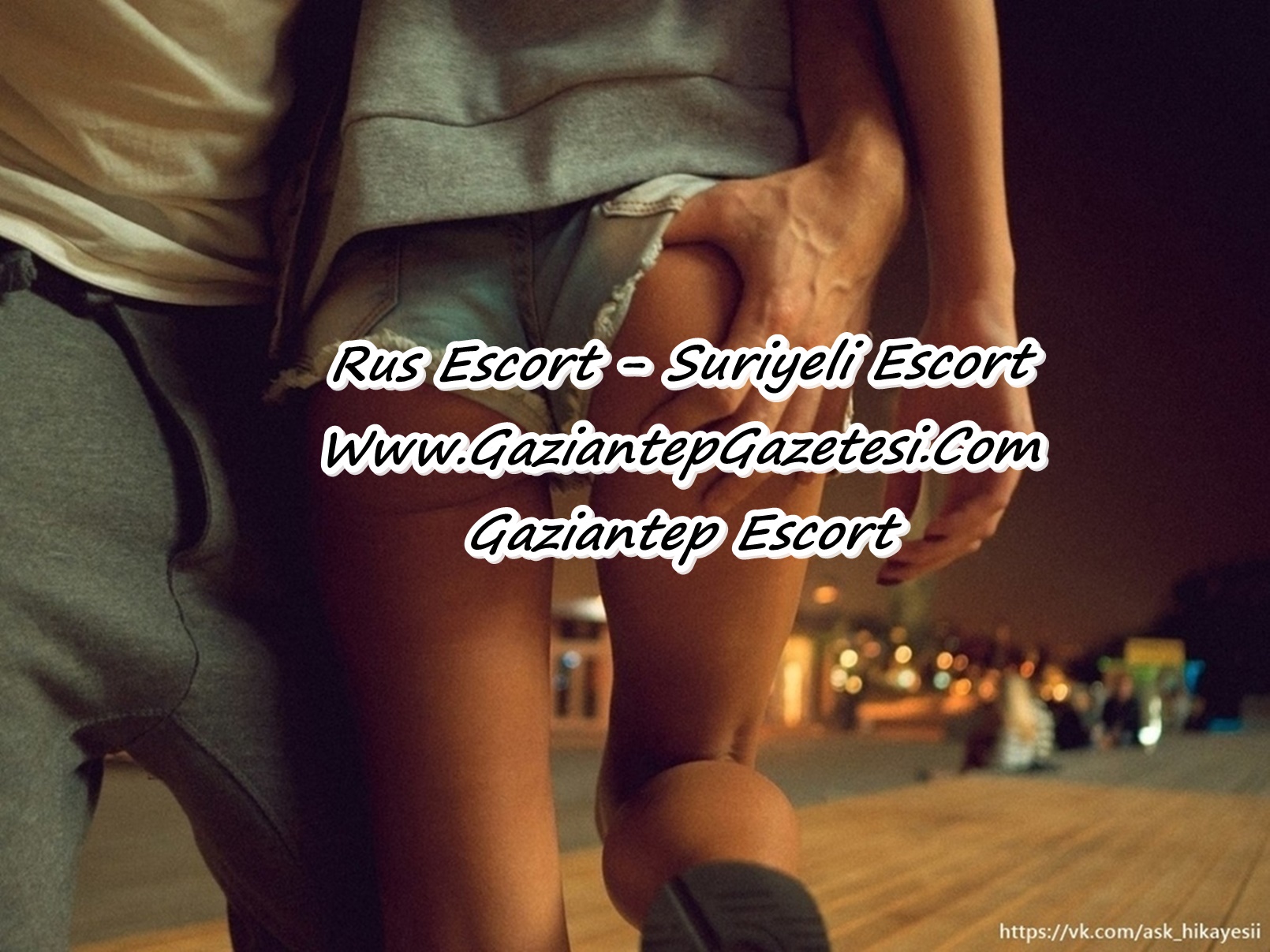 Antep Şehrinde Escort