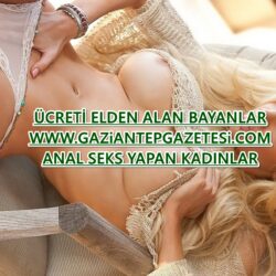 Gaziantep Escort Bayan Oral Yapmayı Sever